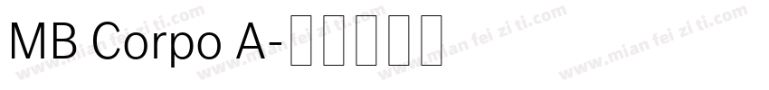 MB Corpo A字体转换